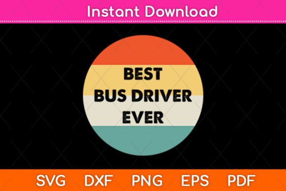 Best Bus Driver Ever SVG: An Embroidery Review