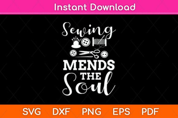 Sewing Mends the Soul SVG: A Designer’s Review