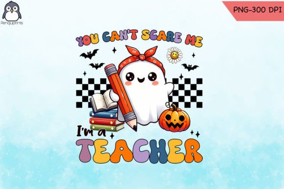 You Can't Scare Me Funny Teacher PNG Review